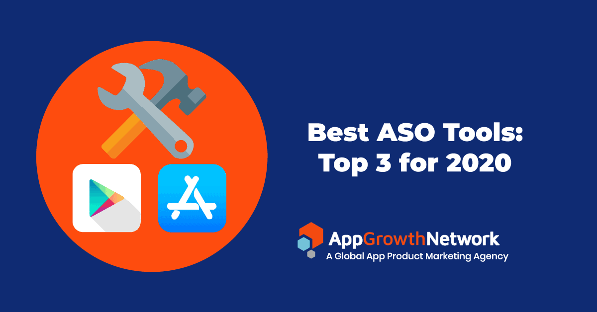 Best ASO Tools top 3 for 2020 blog post
