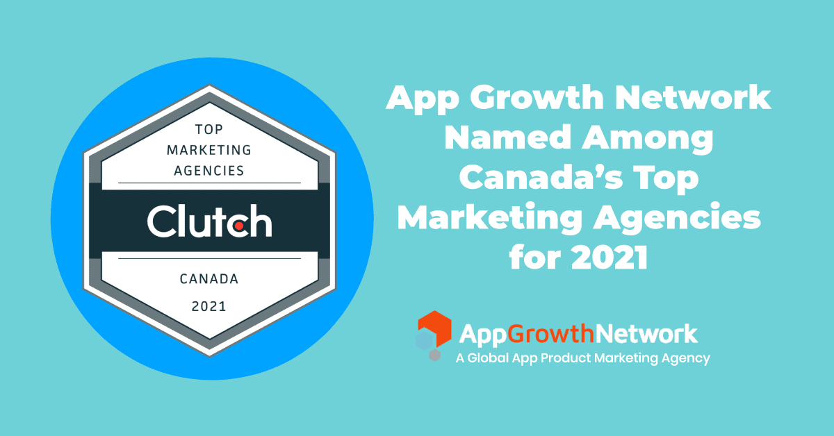 app-growth-network-named-among-canadas-top-marketing-agencies-for-2021