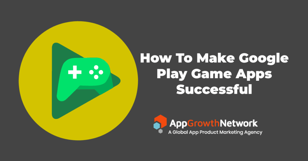 How to make Google Play game apps sucessful