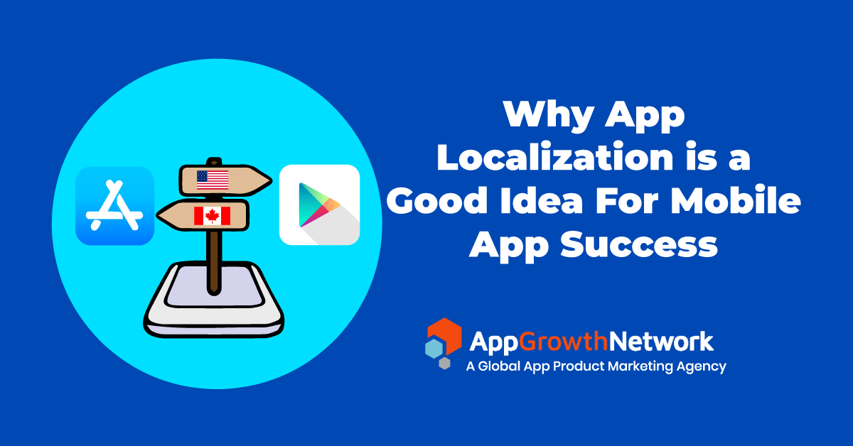 Why-App Localization is Good For Mobile App Success blog post image